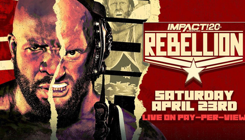 iMPACT Wrestling Rebellion 2022比赛视频