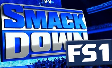 下周SmackDown确认将在FS1频道播出，收视量或堪忧！